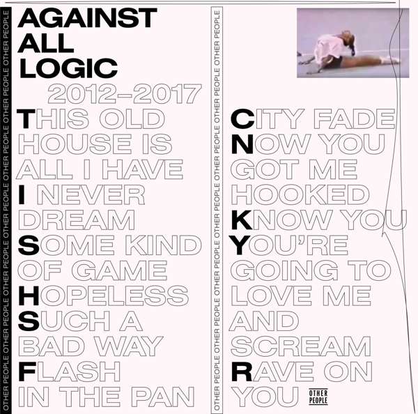 AGAINST ALL LOGIC - 2012-2017, Vinyl