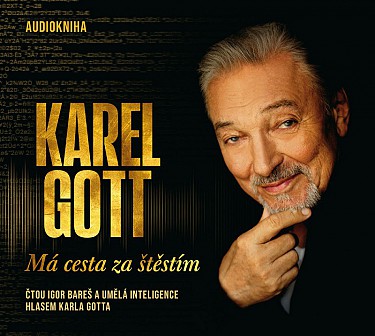 E-shop Má cesta za štěstím (čtou Igor Bareš a umelá inteligencia hlasom Karla Gotta)