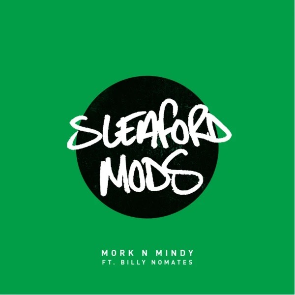 SLEAFORD MODS - 7-MORK N MINDY, Vinyl