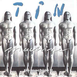 TIN MACHINE - TIN MACHINE II, CD