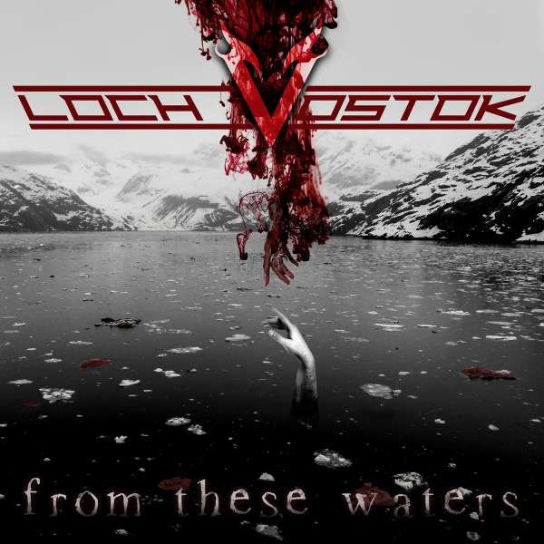 LOCH VOSTOK - FROM THESE WATERS, CD