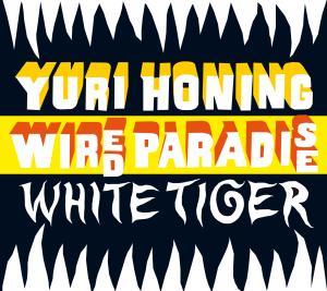 E-shop White Tiger - Yuri Honing & Wired Paradise CD