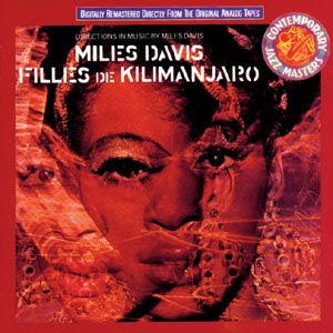 Miles Davis, FILLES DE KILIMANJARO, CD