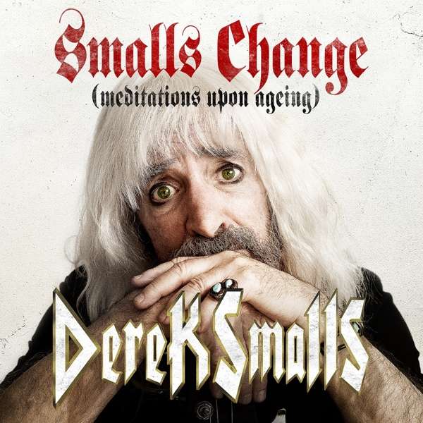 SMALLS, DEREK - SMALLS CHANGE (MEDITATIONS UPON AGEING), Vinyl