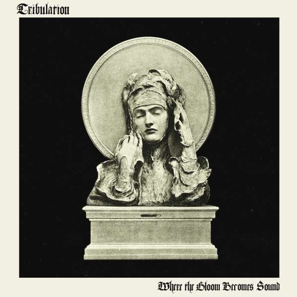 Tribulation - Where the Gloom Becomes Sound, Vinyl