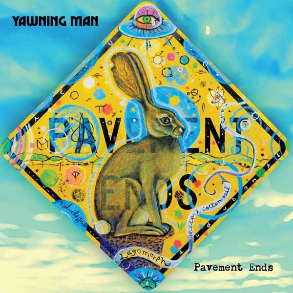 E-shop Yawning Man: Pavement Ends CD