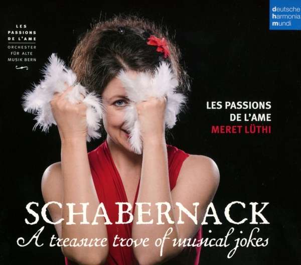 LES PASSIONS DE L\'AME - Schabernack - A Treasure Trove of Musical Jokes, CD