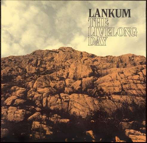 LANKUM - THE LIVELONG DAY, CD