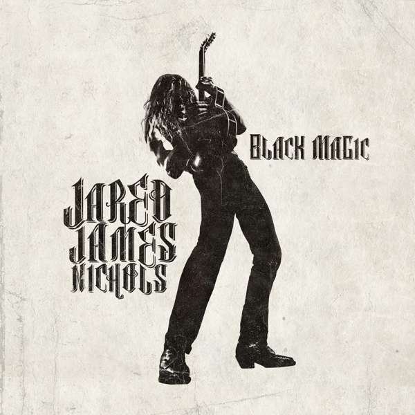 NICHOLS, JARED JAMES - BLACK MAGIC, CD