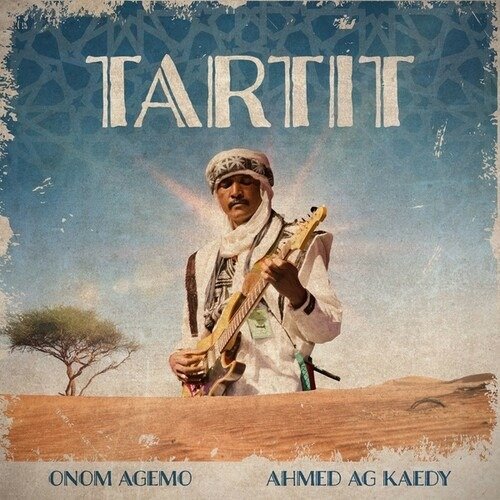 ONOM AGEMO & AHMED AG KAE - TARTIT, Vinyl