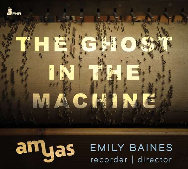 BAINES, EMILY & AMYAS - GHOST IN THE MACHINE, CD