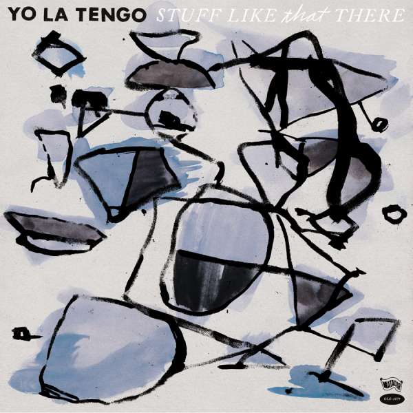YO LA TENGO - STUFF LIKE THAT THERE, CD