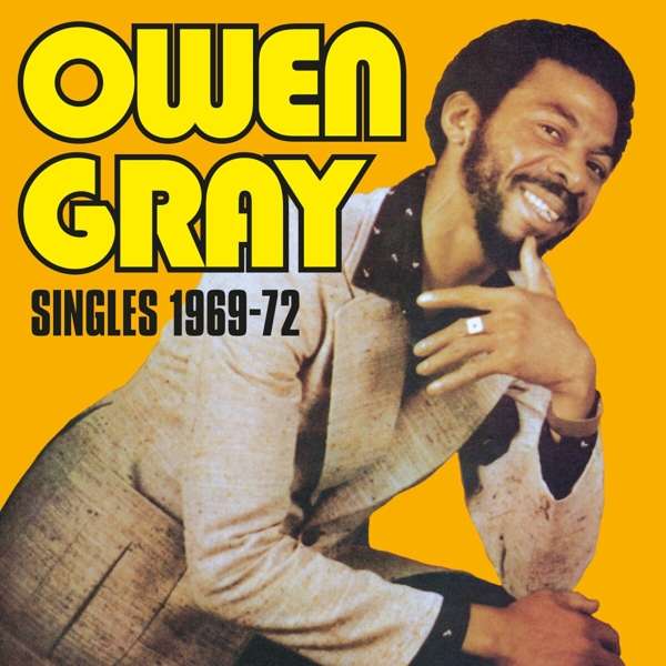 GRAY, OWEN - SINGLES 1969 - 1972, CD
