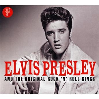 Elvis Presley, AND THE ORIGINAL ROCK \'N\' ROLL KINGS, CD