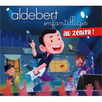 Aldebert - Enfantillages Au Zénith, CD