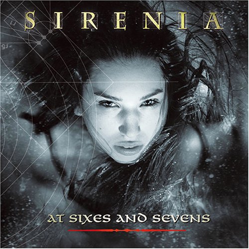 SIRENIA - AT SIXES AND SEVENS, CD