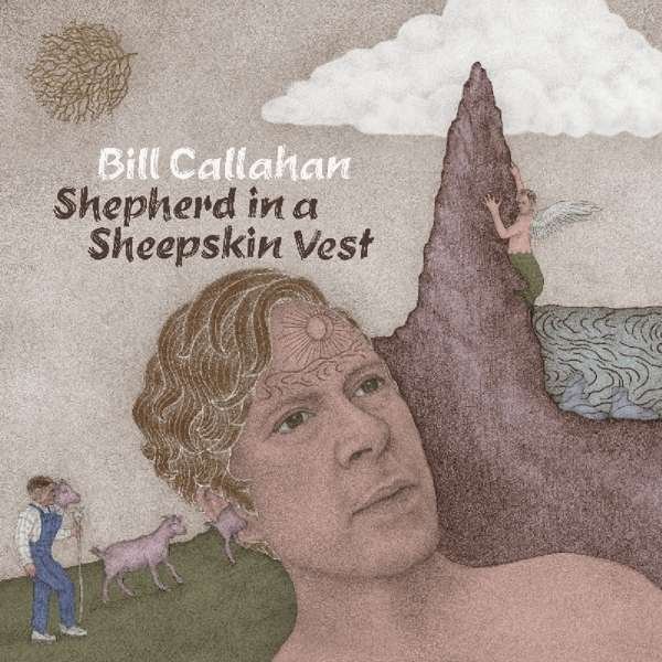 CALLAHAN, BILL - SHEPHERD IN A SHEEPSKIN VEST, Vinyl