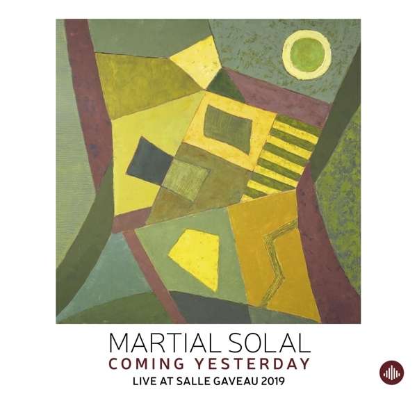 E-shop SOLAL, MARTIAL - COMING YESTERDAY - LIVE AT SALLE GAVEAU 2019 CD