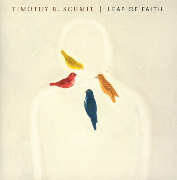 SCHMIT, TIMOTHY B. - LEAP OF FAITH, CD