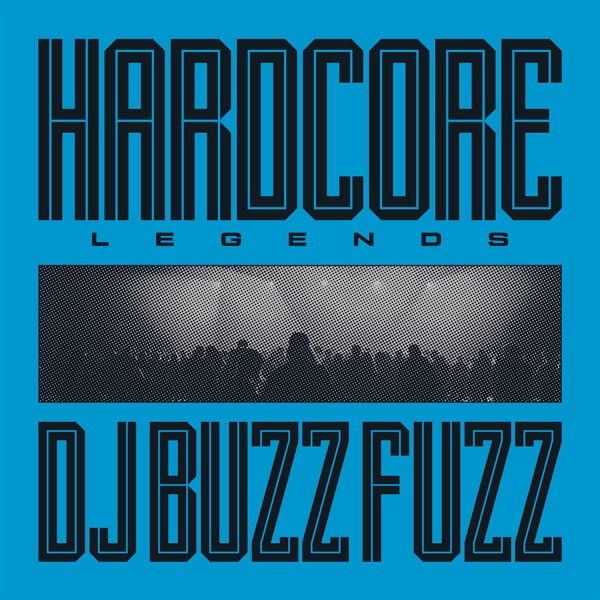 E-shop DJ Buzz Fuzz - Hardcore Legends LP