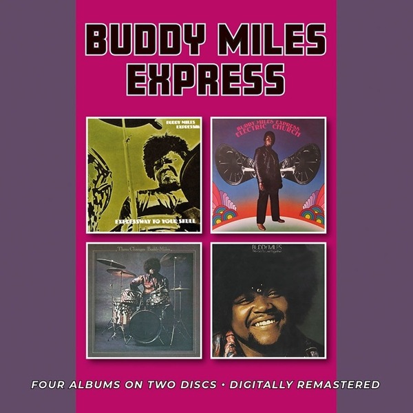 E-shop MILES, BUDDY -EXPRESS- - EXPRESSWAY TO YOUR SKULL/ELECTRIC CHURCH/THEM CHANGES/WE GOT TO LIVE TOGETHER