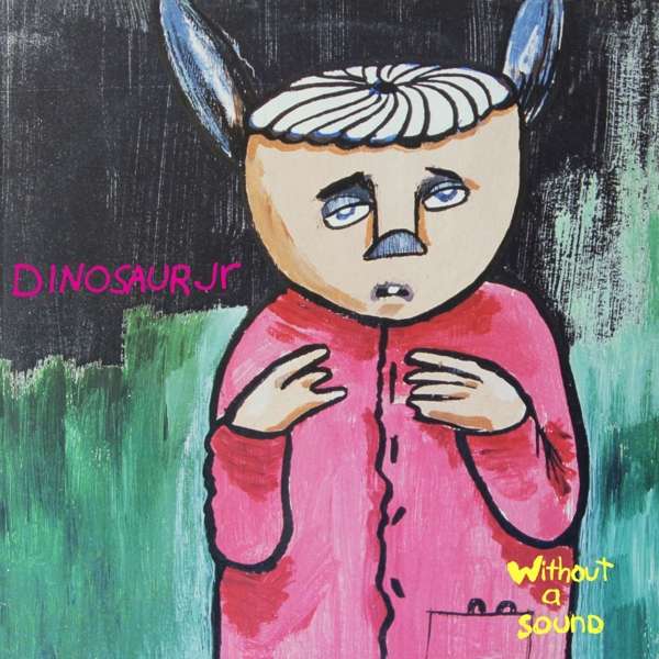 DINOSAUR JR. - WITHOUT A SOUND, CD