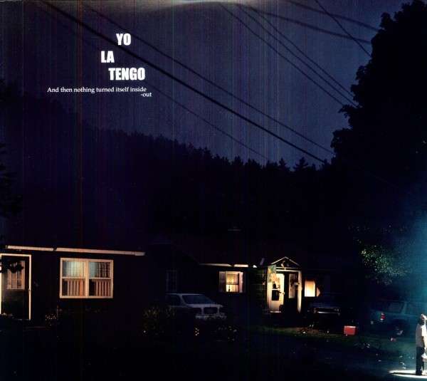 E-shop And Then Nothing Turned Itself Inside Out - Yo La Tengo LP