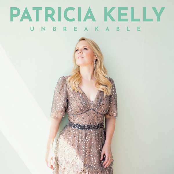 Patricia Kelly, Unbreakable, CD