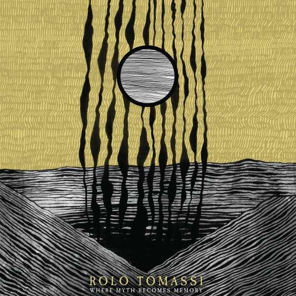 ROLO TOMASSI - WHERE MYTH BECOMES MEMORY, Vinyl