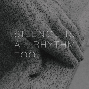COLLINGS, MATTHEW - SILENCE IS A RHYTHM TOO, Vinyl