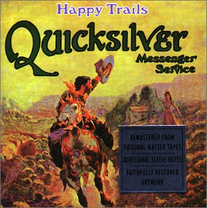 E-shop QUICKSILVER MESSENGER SERVICE: HAPPY TRAILS CD