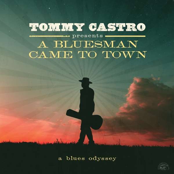 E-shop CASTRO, TOMMY - A BLUESMAN CAME TO TOWN - A BLUES ODYSSEY CD