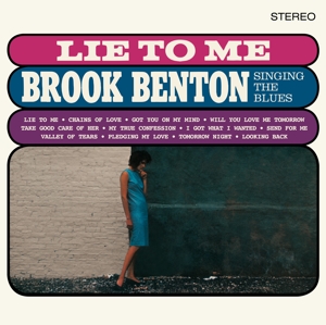 BENTON, BROOK - LIE TO ME: BROOK BENTON SINGING THE BLUES, Vinyl