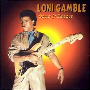 GAMBLE, LONI - COULD IT BE LOVE, Vinyl