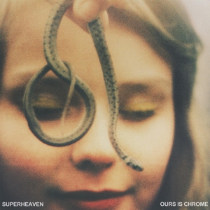 SUPERHEAVEN - OURS IS CHROME, CD