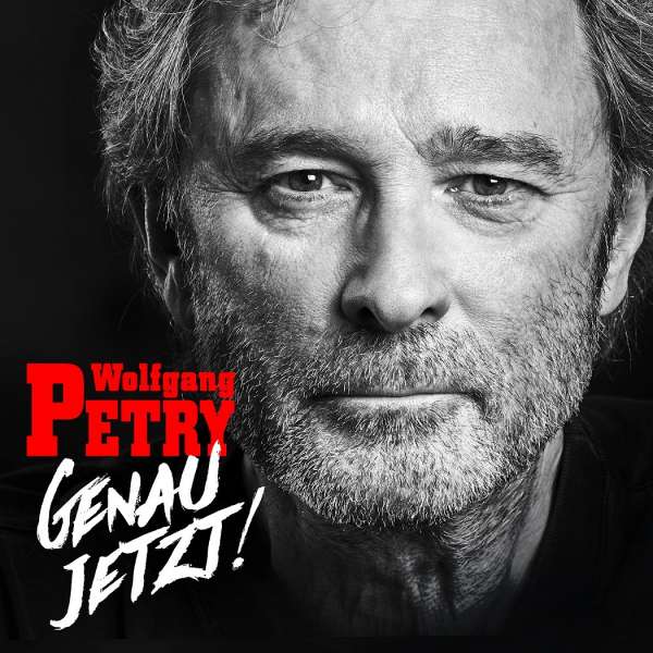 Petry, Wolfgang - Genau Jetzt!, CD