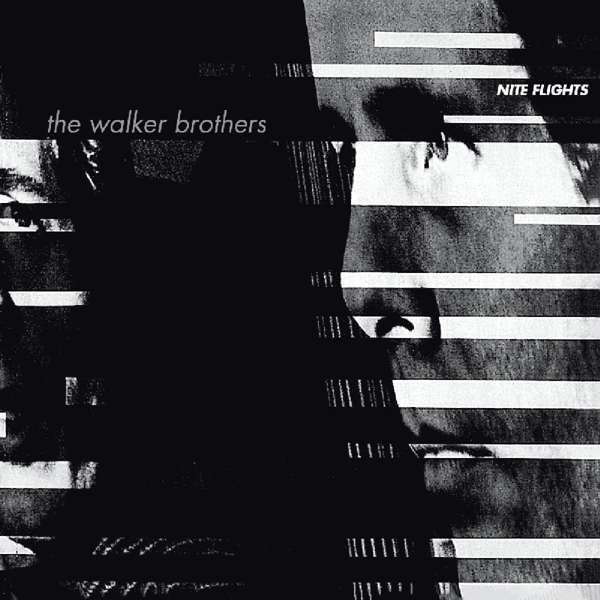 WALKER BROTHERS - NITE FLIGHTS, CD
