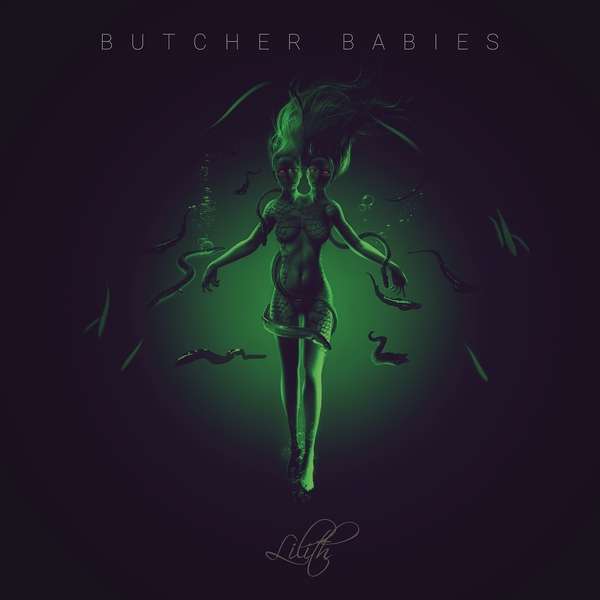 Butcher Babies - Lilith, CD