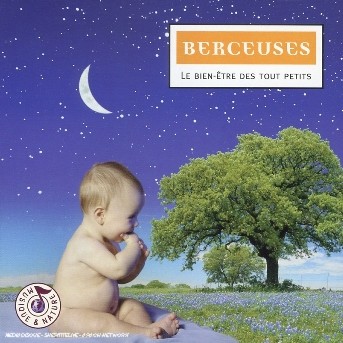 V/A - Musique Et Nature Berceues - Le Bien-Être Des Tout Petits, CD