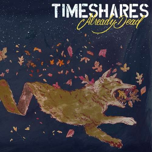 TIMESHARES - ALREADY DEAD, Vinyl