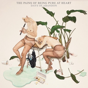 PAINS OF BEING PURE AT HE - DAYS OF ABANDON, CD