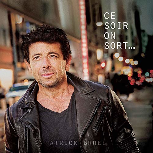 Bruel, Patrick - Ce Soir On Sort..., Vinyl