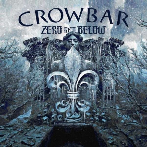 CROWBAR - ZERO AND BELOW, CD