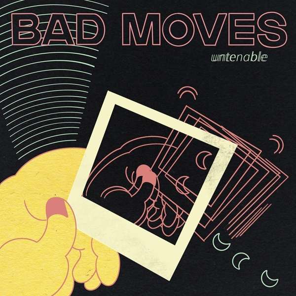 BAD MOVES - UNTENABLE, Vinyl