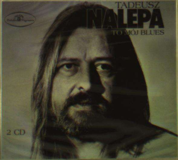 E-shop NALEPA TADEUSZ: TO MOJ BLUES CD