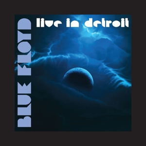 E-shop BLUE FLOYD: LIVE IN DETROIT CD