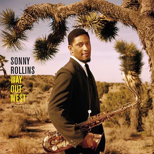 ROLLINS, SONNY - WAY OUT WEST, Vinyl
