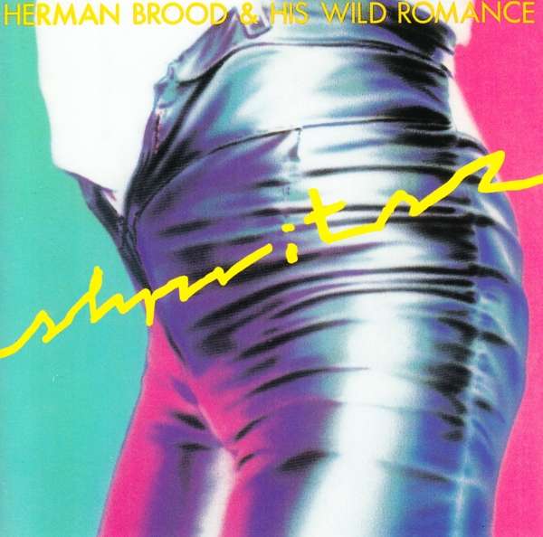 BROOD, HERMAN & HIS WILD ROMANCE - SHPRITSZ, CD