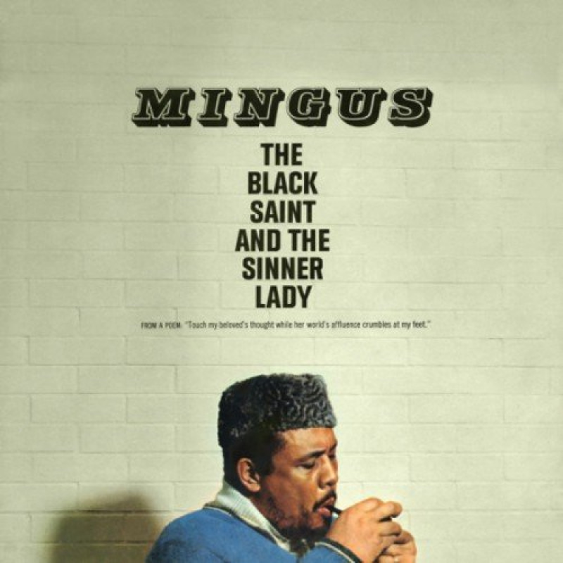 MINGUS CHARLES - THE BLACK SAINT AND THE SINNER LADY, Vinyl