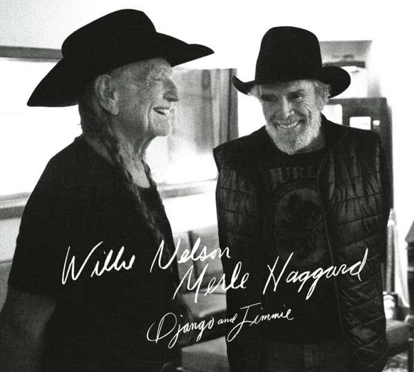 Nelson, Willie/Merle Haggard - Django and Jimmie, CD